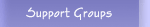 Support Groups